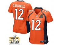 Game Andre Caldwell WoMen Jersey - Denver Broncos #12 Home Orange Super Bowl 50 Bound Nike NFL