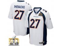 Game Duke Ihenacho Men Jersey - Denver Broncos #27 Road White Super Bowl 50 Bound Nike NFL