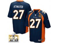 Game Steve Atwater Men's Jersey Denver Broncos 27 Home Navy Blue Super Bowl 50 Bound Nike NFL