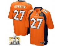 Game Steve Atwater Men's Jersey Denver Broncos 27 Home Orange Super Bowl 50 Bound Nike NFL