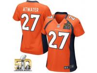 Game Steve Atwater Women's Jersey Denver Broncos 27 Home Orange Super Bowl 50 Bound Nike NFL