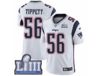 Men Nike New England Patriots #56 Andre Tippett White Vapor Untouchable Limited Player Super Bowl LIII Bound NFL Jersey